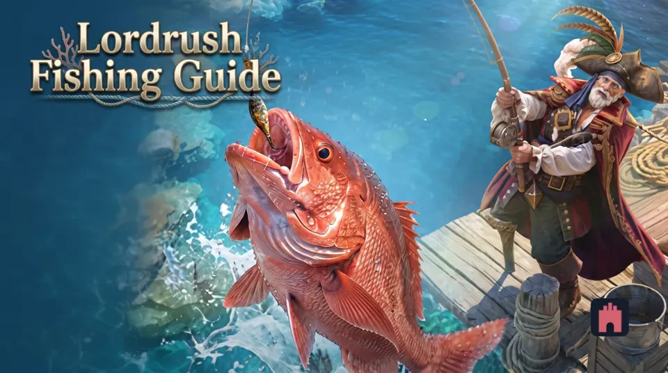 Lordrush Fishing Strategy Guide: 7 Secrets of Master Anglers